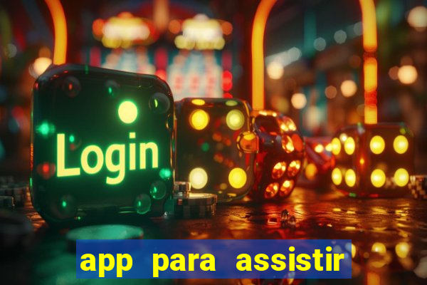 app para assistir todos os jogos de futebol